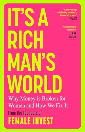 Falkenberg, Camilla / Bitz, Emma Due et al. It's a Rich Man's World - Why Money is Broken for Women and How We Fix It. Yen Press, 2026.