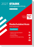 STARK Französisch - Realschulabschluss 2027 BW - Prüfungsvorbereitung