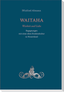 WAITAHA - Weisheit und Liebe
