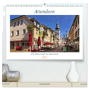 Attendorn, die Hansestadt im Sauerland (hochwertiger Premium Wandkalender 2025 DIN A2 quer), Kunstdruck in Hochglanz