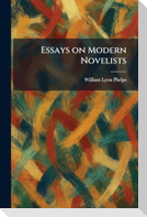 Essays on Modern Novelists