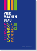 Vier machen Blau