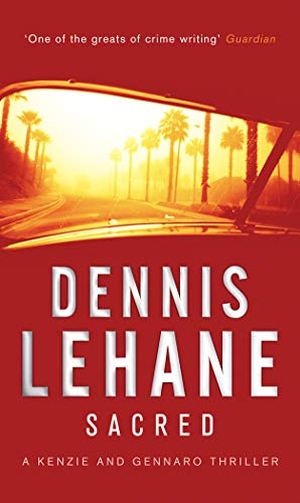 Lehane, Dennis. Sacred. Inklore, 2006.