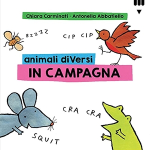 Carminati, Chiara. Animali diVersi in campagna. , 2021.
