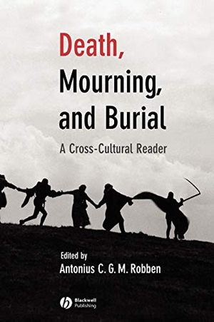 Robben. Death, Mourning and Burial. Wiley, 2005.