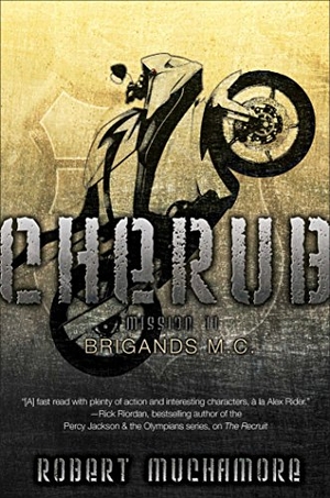 Muchamore, Robert. Brigands M.C.. Simon & Schuster Books for Young Readers, 2016.