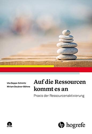 Deppe-Schmitz, Uta / Miriam Deubner-Böhme. Auf die Ressourcen kommt es an - Praxis der Ressourcenaktivierung. Hogrefe Verlag GmbH + Co., 2016.