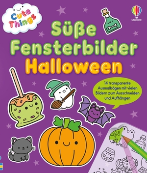 Nolan, Kate. Cute Things - Süße Fensterbilder Halloween - niedliche Fensterbilder zum Heraustrennen und Ausmalen sowie viele Rätsel - für Kinder ab 5 Jahren. Usborne Verlag, 2026.