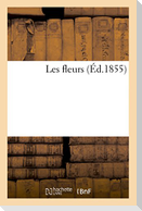 Les fleurs
