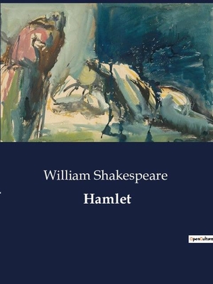Shakespeare, William. Hamlet. Culturea, 2023.