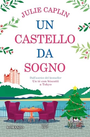 Caplin, Julie. Un castello da sogno. Newton Compton Editori, 2026.