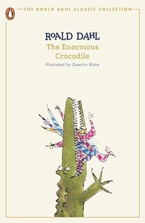 Dahl, Roald. The Enormous Crocodile. Penguin Books Ltd (UK), 2024.