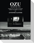OZU Tomo I: El Todo y la Nada: Tiempo de Cine