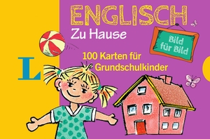 Langenscheidt, Redaktion (Hrsg.). Langenscheidt Englisch Bild für Bild zu Hause - für Sprachanfänger - 100 Karten für Grundschulkinder. Langenscheidt bei PONS, 2019.