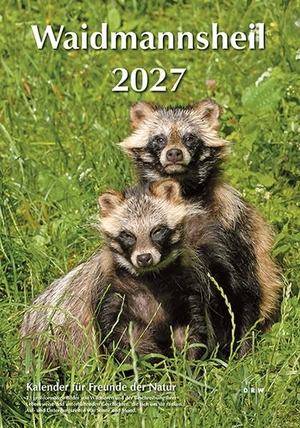 DRW-Verlag (Hrsg.). Waidmannsheil 2027 - Kalender für Freunde der Natur. Drw Verlag Weinbrenner, 2026.