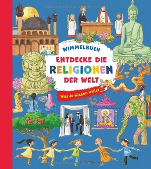 Schwikart, Georg / Vera Lörks. Entdecke die Religionen der Welt - Was du wissen willst. Wimmelbuch. Butzon & Bercker, 2026.