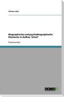 Biographische und psychobiographische Elemente in Kafkas 'Urteil'