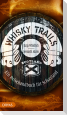 Whisky Trails Schottland