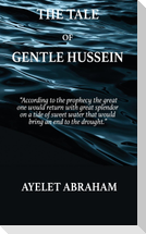 The Tale of Gentle Hussein