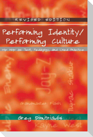 Performing Identity/Performing Culture