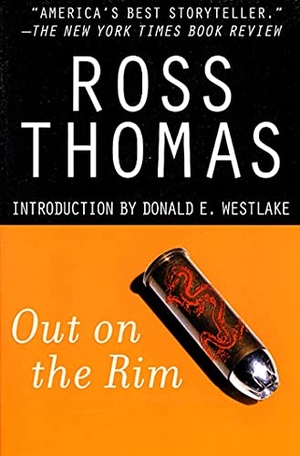 Thomas, Ross. Out on the Rim. St. Martins Press-3PL, 2003.