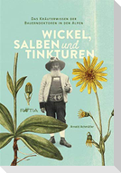 Wickel, Salben und Tinkturen