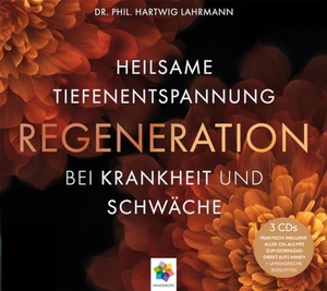 Lahrmann, Hartwig. REGENERATION - Heilsame Tiefenentspannung bei Krankheit und Schwäche. MindDrops Verlag, 2023.