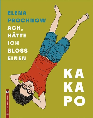 Prochnow, Elena. Ach, hätte ich bloß einen Kakapo. Edition Pastorplatz, 2022.