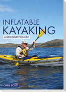 Inflatable Kayaking: A Beginner's Guide