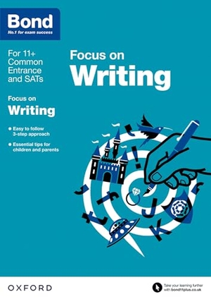 Bond 11 / Michellejoy Hughes. Bond 11+: English Focus on Writing (for GL Assessment & other 11 plus exams) - 9-11 years. Oxford University Press, 2015.