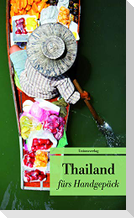 Thailand fürs Handgepäck
