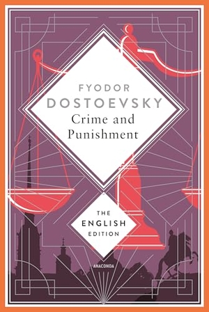 Dostoevsky, Fyodor. Crime and Punishment. Anaconda Verlag, 2026.