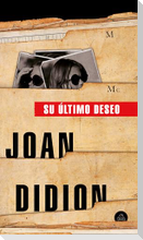 Su Último Deseo / The Last Thing He Wanted