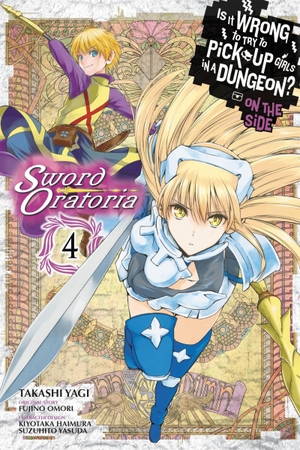Gaippe, Andrew / Omori, Fujino et al. Is It Wrong to Try to Pick Up Girls in a Dungeon? On the Side - Sword Oratoria, Vol. 4 (manga). Yen Press, 2018.