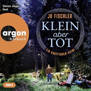 Fischler, Jo. Klein aber tot - Ein Knuffingen-Krimi. Argon Verlag GmbH, 2026.