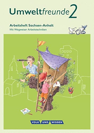 Gard, Ulrich / Koch, Inge et al. Umweltfreunde 2. Schuljahr. Arbeitsheft Sachsen-Anhalt - Mit Wegweiser Arbeitstechniken. Volk u. Wissen Vlg GmbH, 2016.