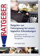 Ratgeber zur Fahreignung bei neurologischen Erkrankungen