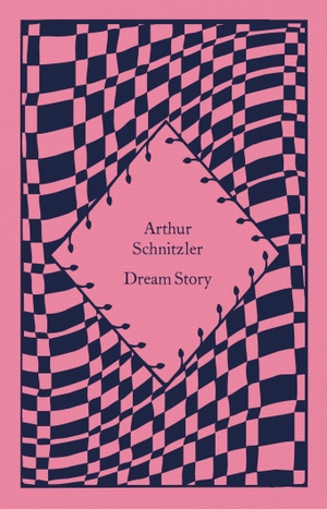 Schnitzler, Arthur. Dream Story. Penguin Books Ltd (UK), 2023.