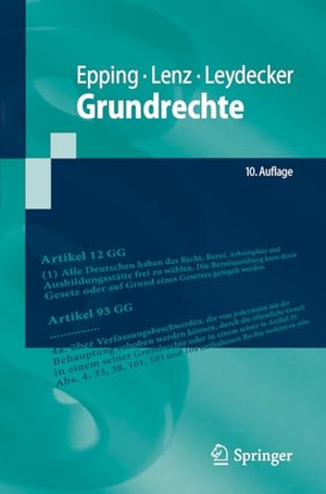 Epping, Volker / Lenz, Sebastian et al. Grundrechte. Springer, 2024.