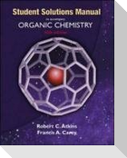Solutions Manual to Accompany Organic Chemistry