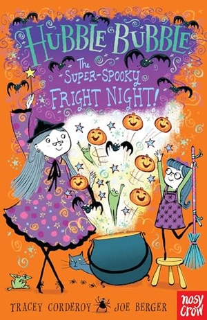 Corderoy, Tracey. Hubble Bubble: The Super Spooky Fright Night. Nosy Crow Ltd, 2014.