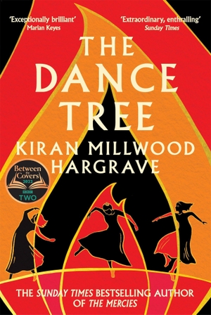 Hargrave, Kiran Millwood. The Dance Tree. Pan Macmillan, 2023.