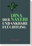 Der undankbare Flüchtling