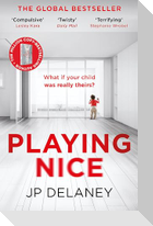 Playing Nice