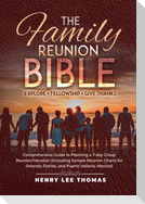 The Family Reunion Bible