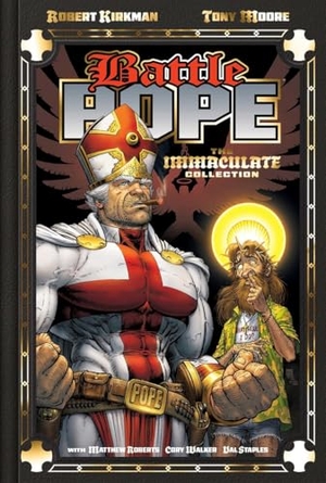 Kirkman, Robert. Battle Pope 25th Anniversary Deluxe Hardcover. Image Comics, 2025.