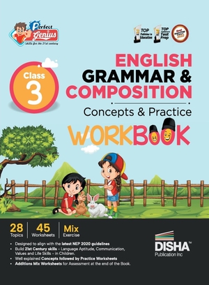 Disha Experts. Perfect Genius Class 3 English Grammar & Composition Concepts & Practice Workbook | Follows NEP 2020 Guidelines. AIETS Com Pvt Ltd, 2023.