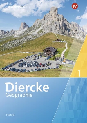 Diercke Geographie 1. Schülerband . Für Südtirol - Ausgabe 2023. Westermann Schulbuch, 2023.