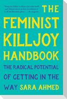 The Feminist Killjoy Handbook