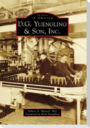 D.G. Yuengling & Son, Inc.